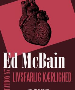 Livsfarlig kærlighed (E-bog)