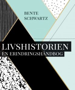 Livshistorien. En erindringshåndbog (E-bog)