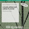 Livslang læring eller læring på livstid? (E-bog)