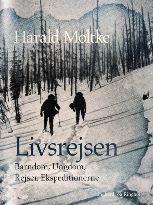 Livsrejsen - Harald Moltke - Bog