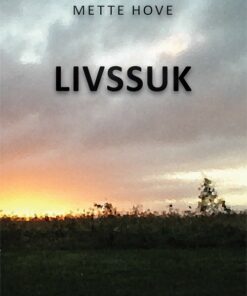 Livssuk - Mette Hove - Bog