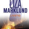 Livstid - Liza Marklund - Bog