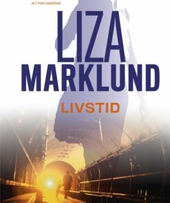 Livstid - Liza Marklund - Bog