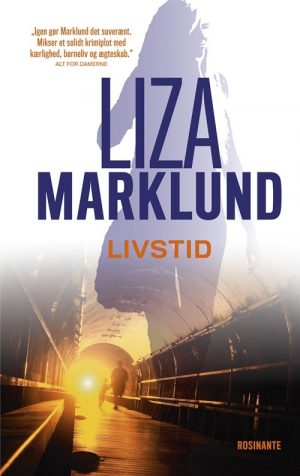 Livstid - Liza Marklund - Bog