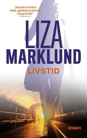 Livstid - Liza Marklund - Bog