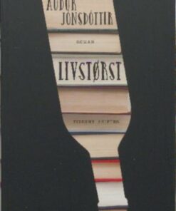 Livstørst - Audur Jonsdottir - Bog