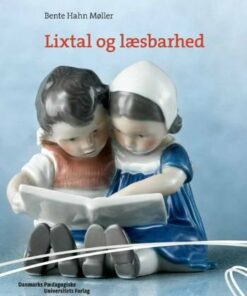 Lixtal Og Læsbarhed - Bente Hahn Møller - Bog