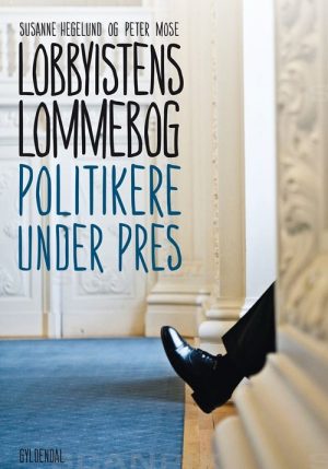 Lobbyistens Lommebog - Susanne Hegelund - Bog