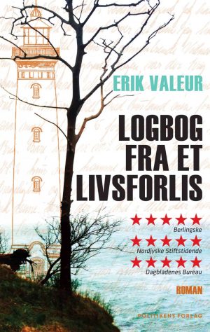 Logbog Fra Et Livsforlis - Erik Valeur - Bog