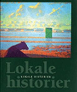 Lokale Historier - Jens Smærup Sørensen - Bog