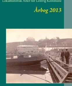 Lokalhistorisk Arkiv For Lemvig Kommune - Jens Erik Villadsen - Bog
