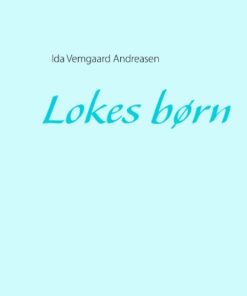 Lokes Børn - Ida Vemgaard Andreasen - Bog