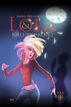 Lola & kalejdoskopet (E-bog)