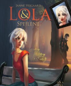 Lola & spejlene (Bog)