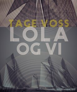 Lola og vi (E-bog)