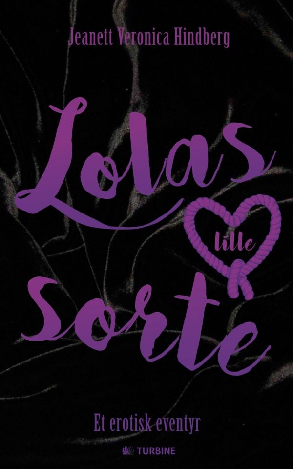 Lolas Lille Sorte - Jeanett Veronica Hindberg - Bog