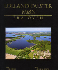 Lolland-Falster - Møn fra oven (Bog)