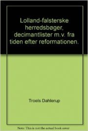 Lolland-falsterske Herredsbøger, Decimantlister M. V. Fra Tiden Efter Reformationen, Bind 2 - Troels Dahlerup - Bog