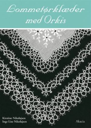 Lommetørklæder Med Orkis - Kirstine Nikolajsen - Bog