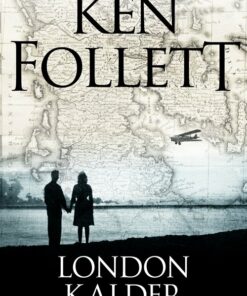 London Kalder - Ken Follett - Bog
