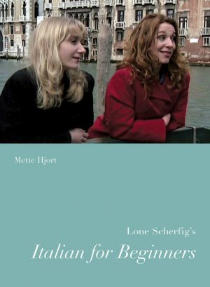 Lone Scherfigs Italian For Beginners - Mette Hjort - Bog