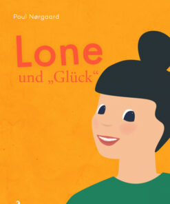 Lone und "Glück" (E-bog)