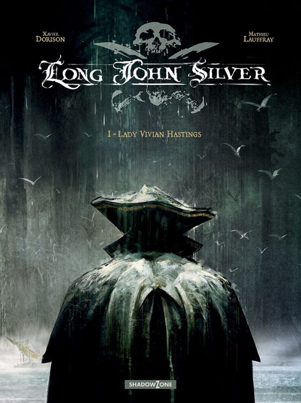 Long John Silver 1 - Lady Vivian Hastings - Xavier Dorison - Tegneserie