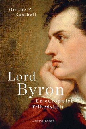 Lord Byron. En europæisk frihedshelt (E-bog)