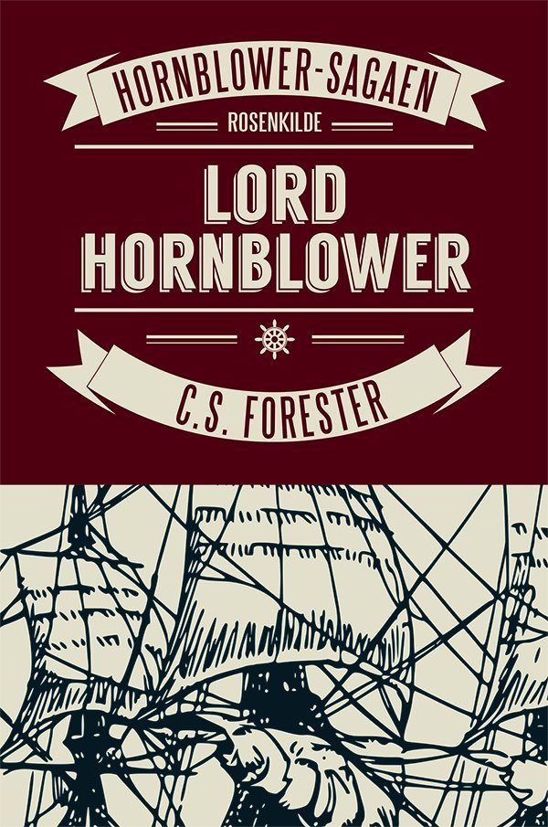 Lord Hornblower - C. S. Forester - Bog