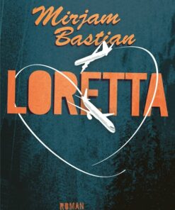 Loretta - Mirjam Bastian - Bog