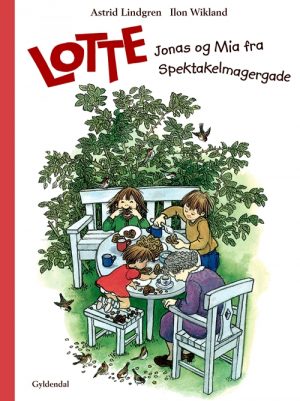 Lotte, Jonas og Mia fra Spektakelmagergade (Bog)