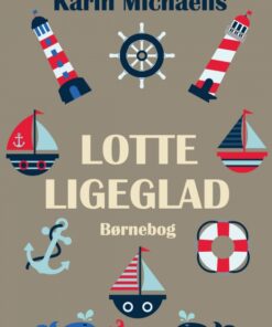Lotte Ligeglad (E-bog)
