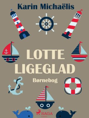 Lotte Ligeglad (E-bog)