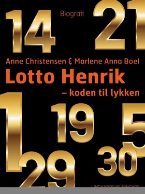Lotto Henrik - 1-5-14-19-21-29-30 - koden til lykken (E-bog)