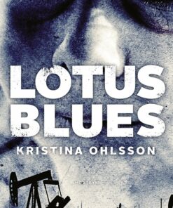 Lotus Blues - Kristina Ohlsson - Bog