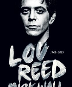 Lou Reed - Mick Wall - Bog
