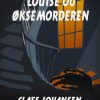 Louise og øksemorderen (E-bog)