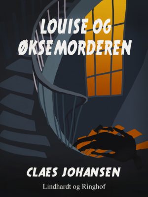 Louise og øksemorderen (E-bog)