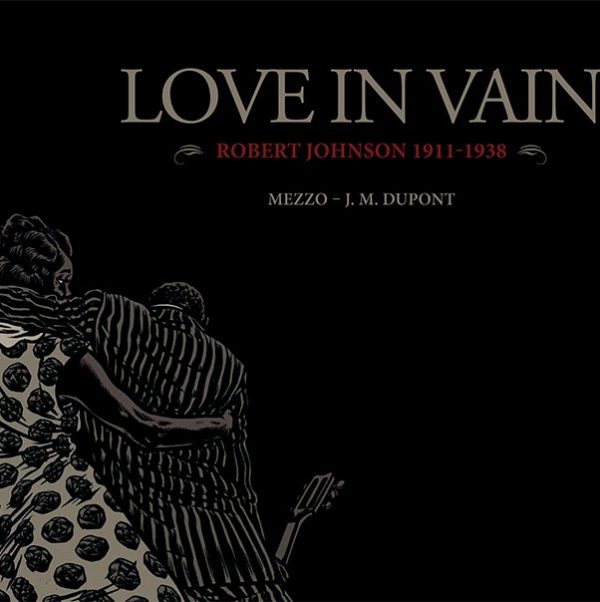 Love In Vain - Robert Johnson - Mezzo Og Dupont - Bog