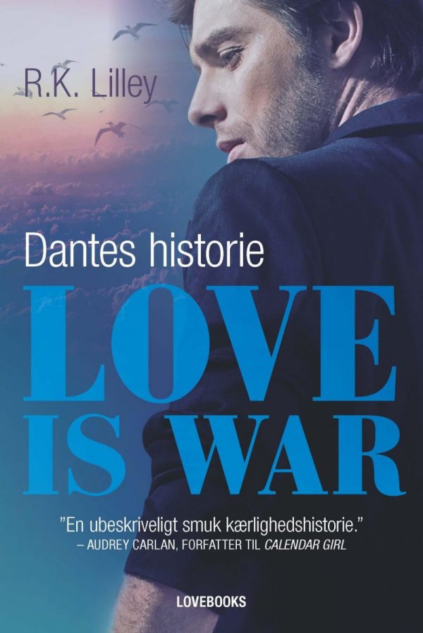 Love Is War 2 - Dantes Historie - R.k. Lilley - Bog