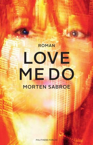 Love Me Do - Morten Sabroe - Bog