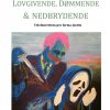 Lovgivende, Dømmende & Nedbrydende - J.l. Christensen - Bog