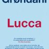 Lucca - Jens Christian Grøndahl - Bog