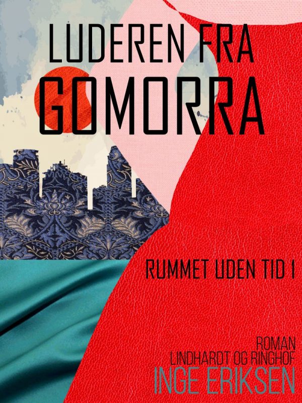 Luderen Fra Gomorra - Inge Eriksen - Bog