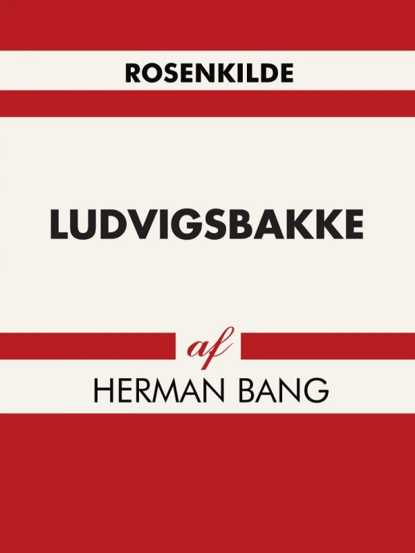 Ludvigsbakke - Herman Bang - Bog