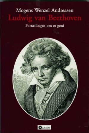 Ludwig Van Beethoven - Mogens Wenzel Andreasen - Bog