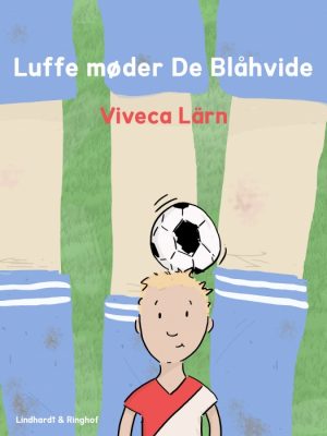 Luffe møder De Blåhvide (E-bog)