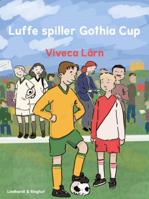 Luffe spiller Gothia Cup (E-bog)