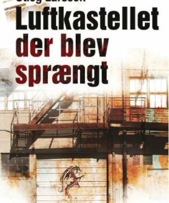 Luftkastellet Der Blev Sprængt - Stieg Larsson - Bog