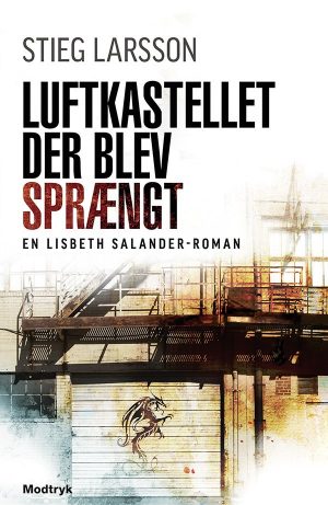 Luftkastellet Der Blev Sprængt - Stieg Larsson - Bog